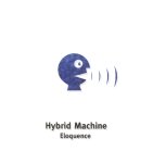 Hybrid Machine – Eloquence