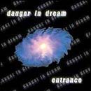 Danger in Dream – Entrance