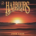 John Kerr – Harbours of Life
