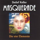 Detlef Keller – Masquerade