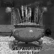 Mind over Matter – Under the Stars