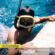 Michael Rother – Remember the Great Adventure