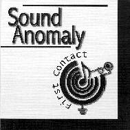 Sound Anomaly – First Contact